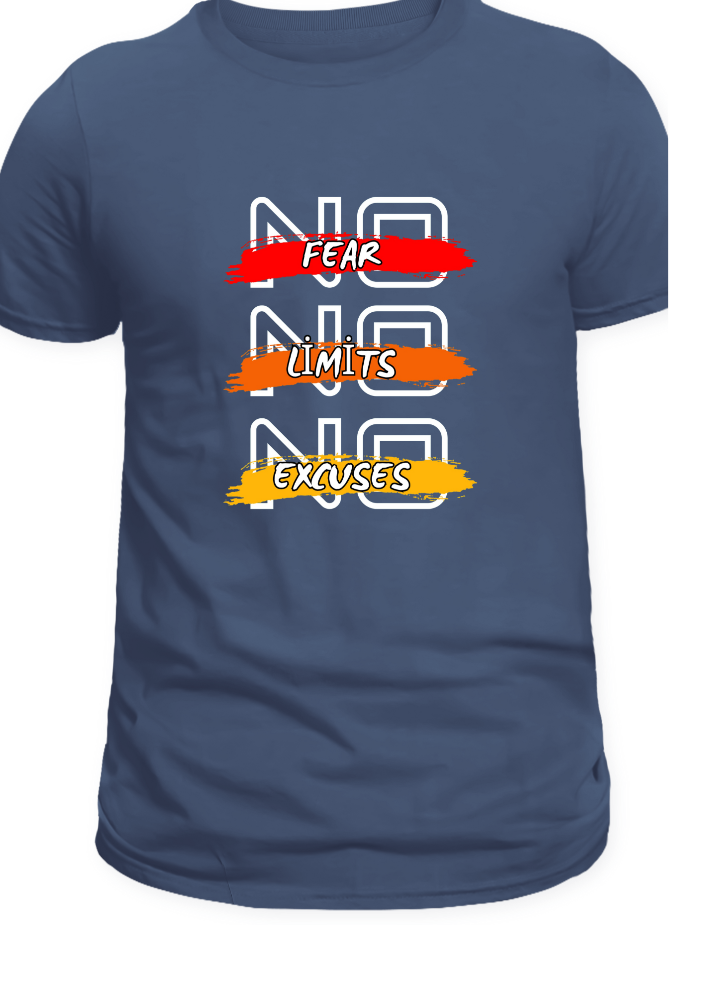 " NO FEAR. NO LIMITS. NO EXCUSES. " Unisex T-Shirt