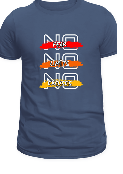 " NO FEAR. NO LIMITS. NO EXCUSES. " Unisex T-Shirt