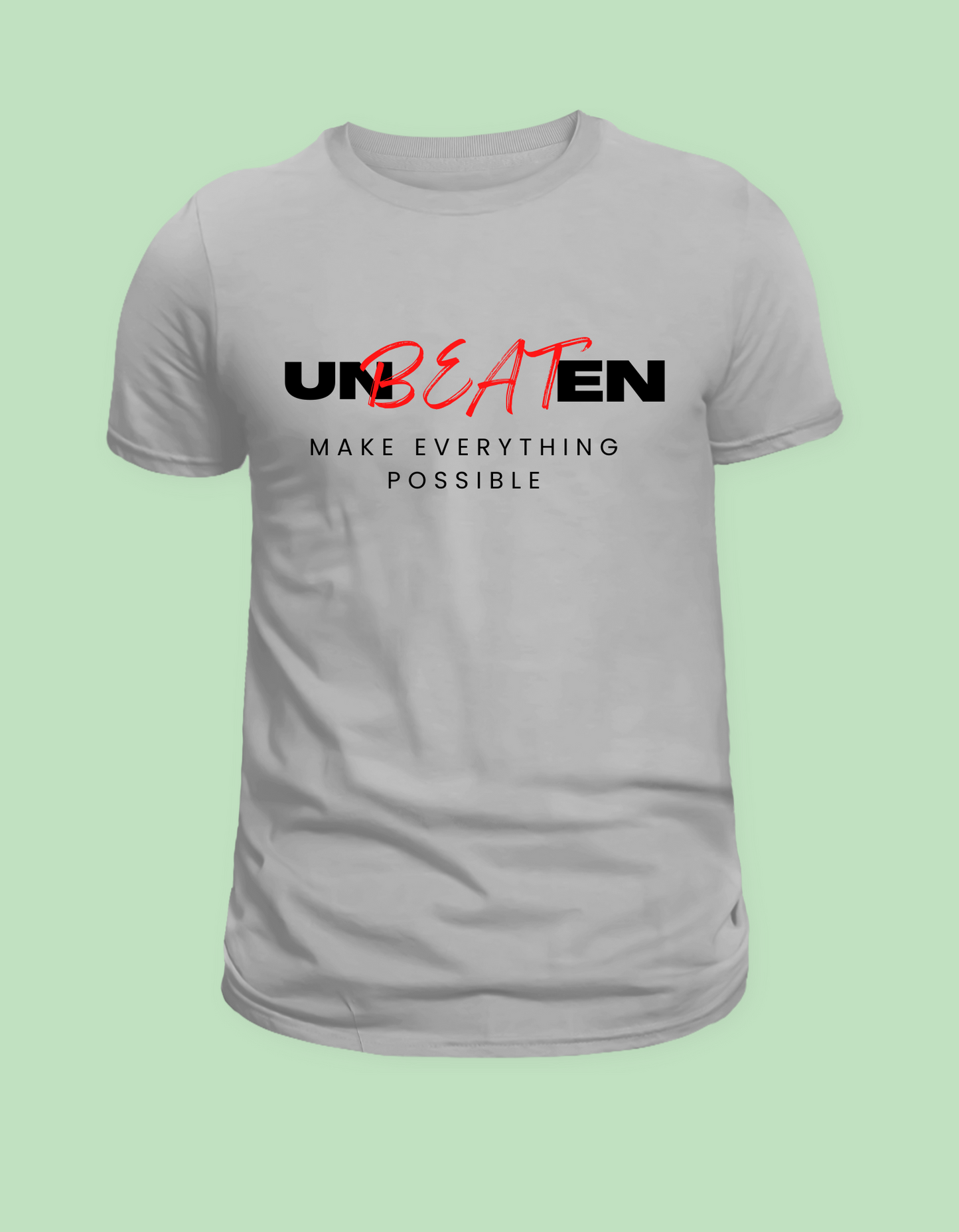 Unbeaten Motivational Unisex T-Shirt