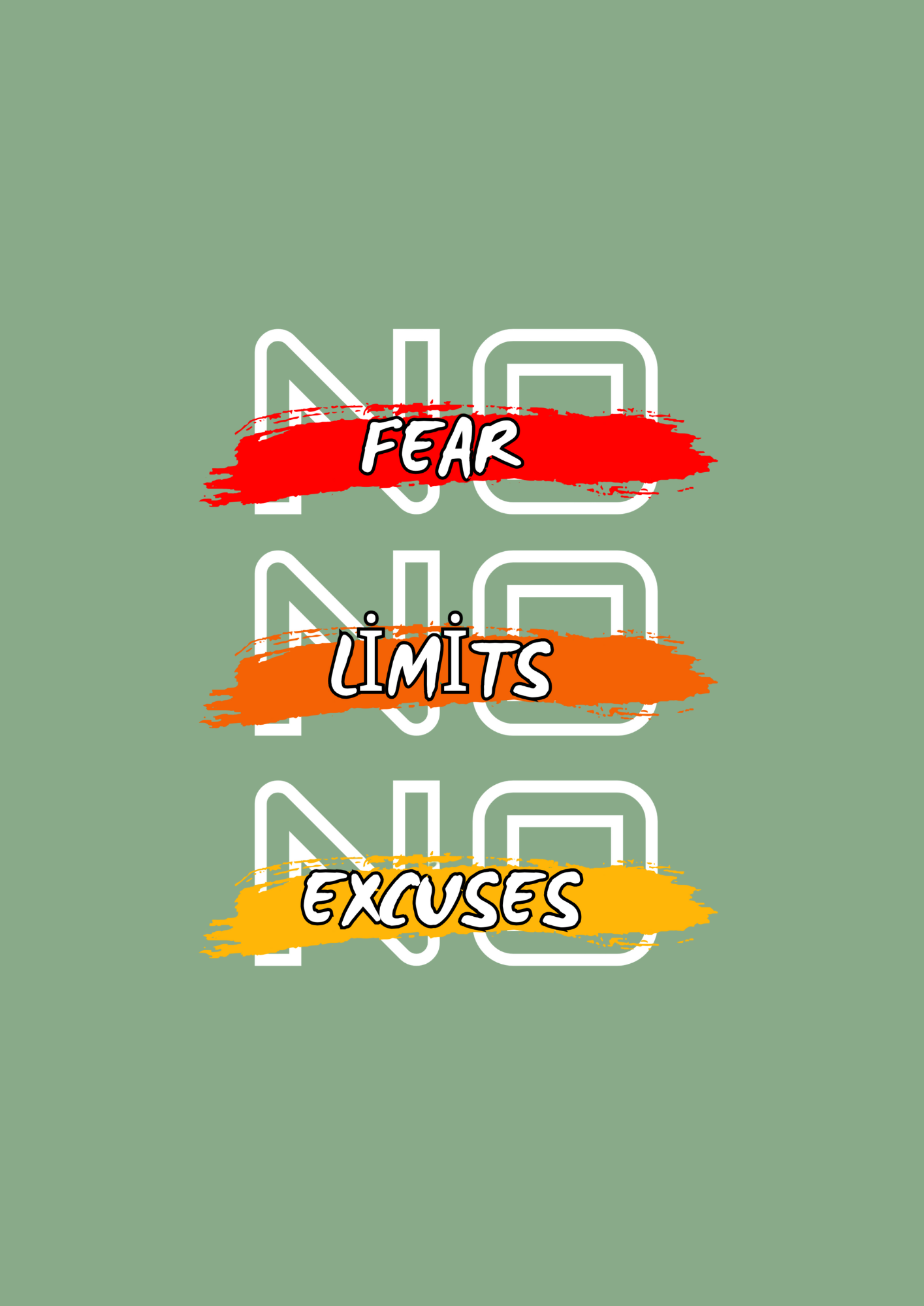 " NO FEAR. NO LIMITS. NO EXCUSES. " Unisex T-Shirt