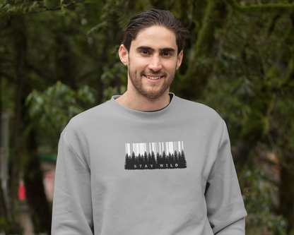 Stay Wild Sweatshirt – Unisex Premium Cotton Fleece
