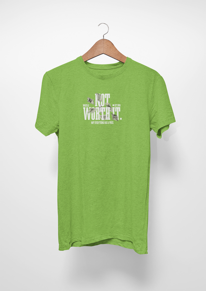 "Not worth it" Unisex T-Shirt