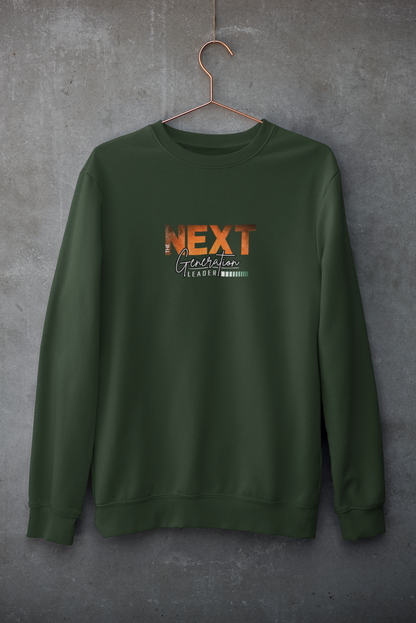 The Next Generation Leader Sweatshirt – Unisex Premium Cotton Fleece