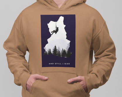 And Still I Rise – Unisex Pullover Hoodie