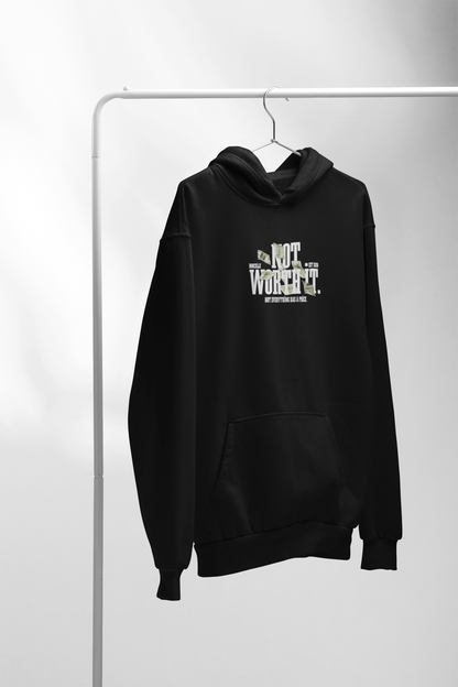 Not worth– Premium Snow soft Unisex Pullover Hoodie