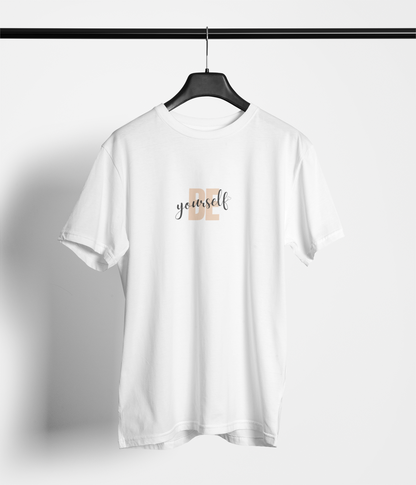 "Be yourself" Unisex T-Shirt